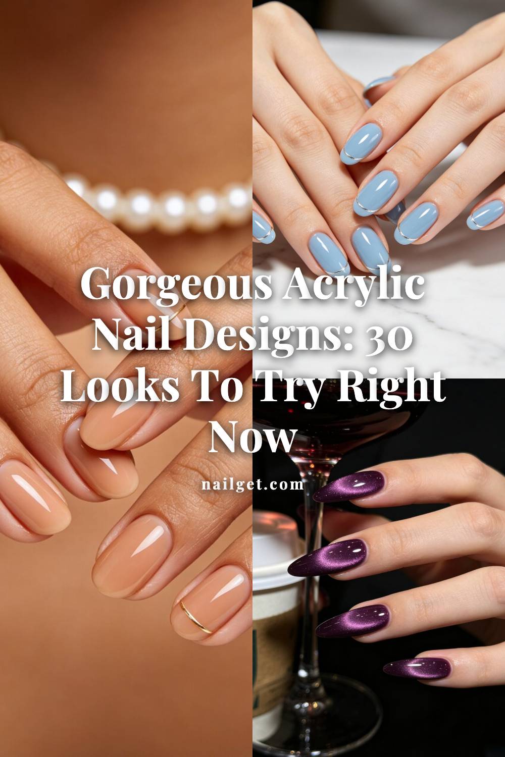 Gorgeous Acrylic Nail Designs: 30 Looks to Try Right Now Pinterest cover image