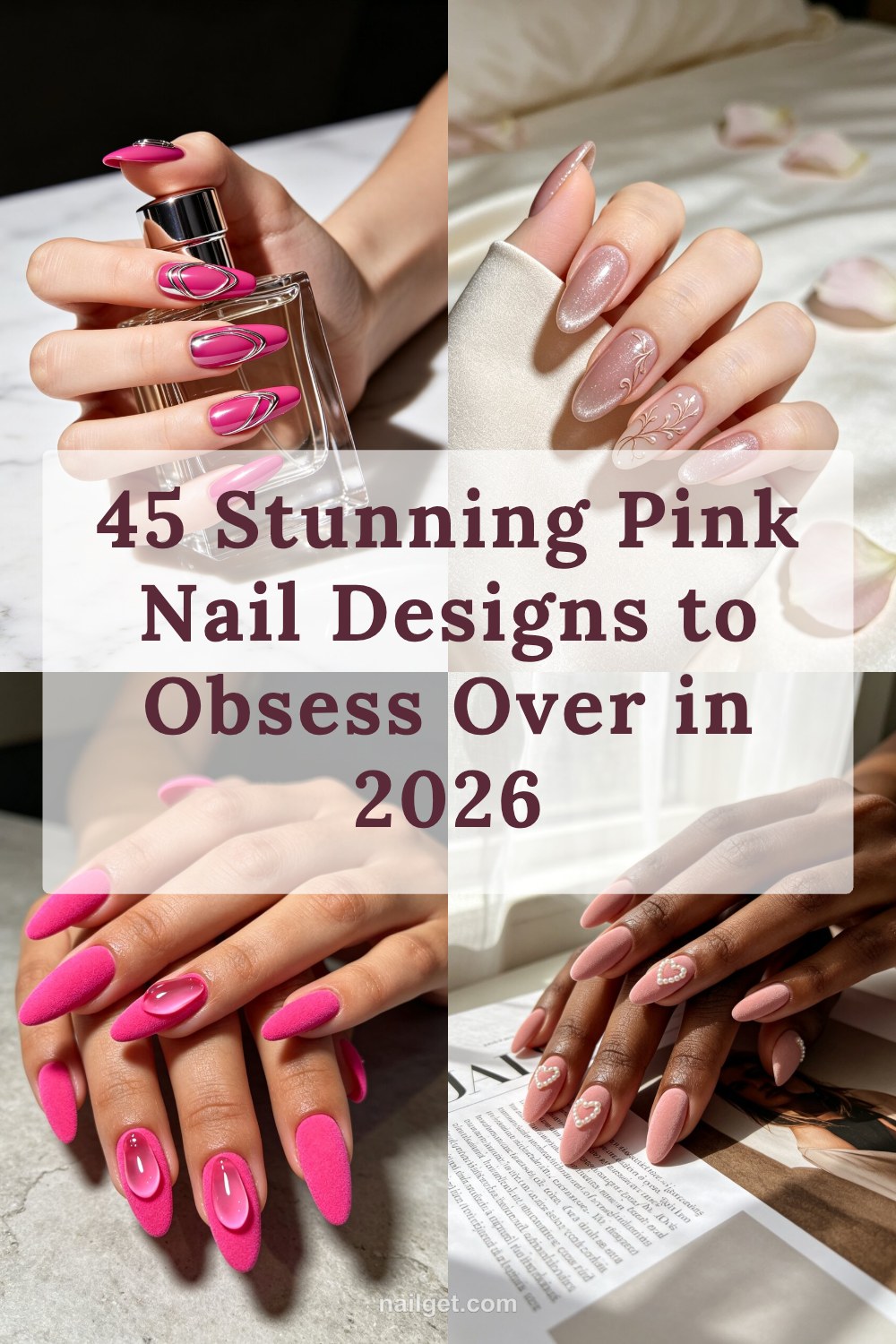 45 Stunning Pink Nail Designs to Obsess Over in 2026