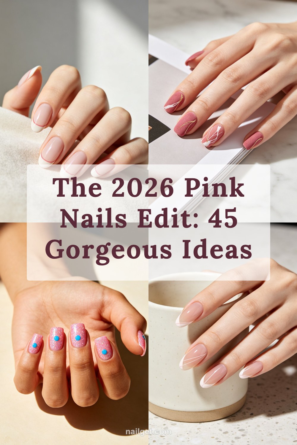 The 2026 Pink Nails Edit: 45 Gorgeous Ideas Pinterest cover image