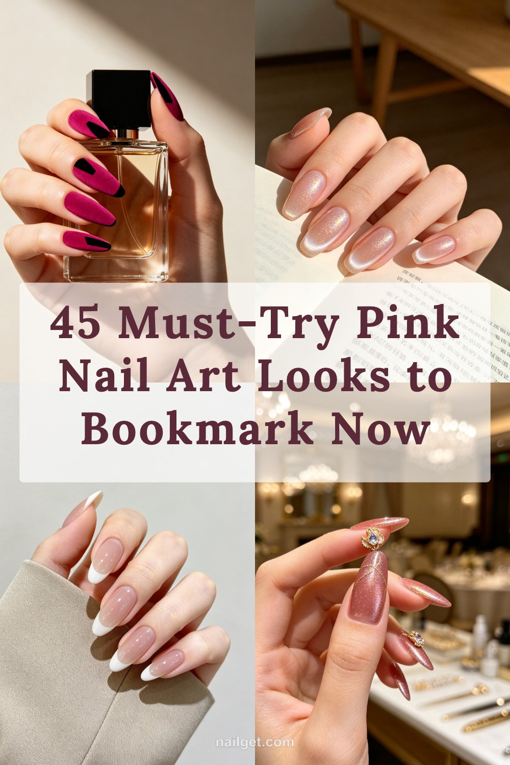 45 Must-Try Pink Nail Art Looks to Bookmark Now Pinterest cover image