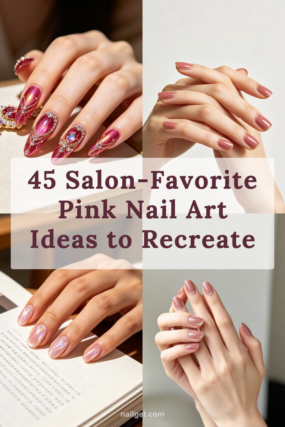 45 Salon-Favorite Pink Nail Art Ideas to Recreate Pinterest cover image