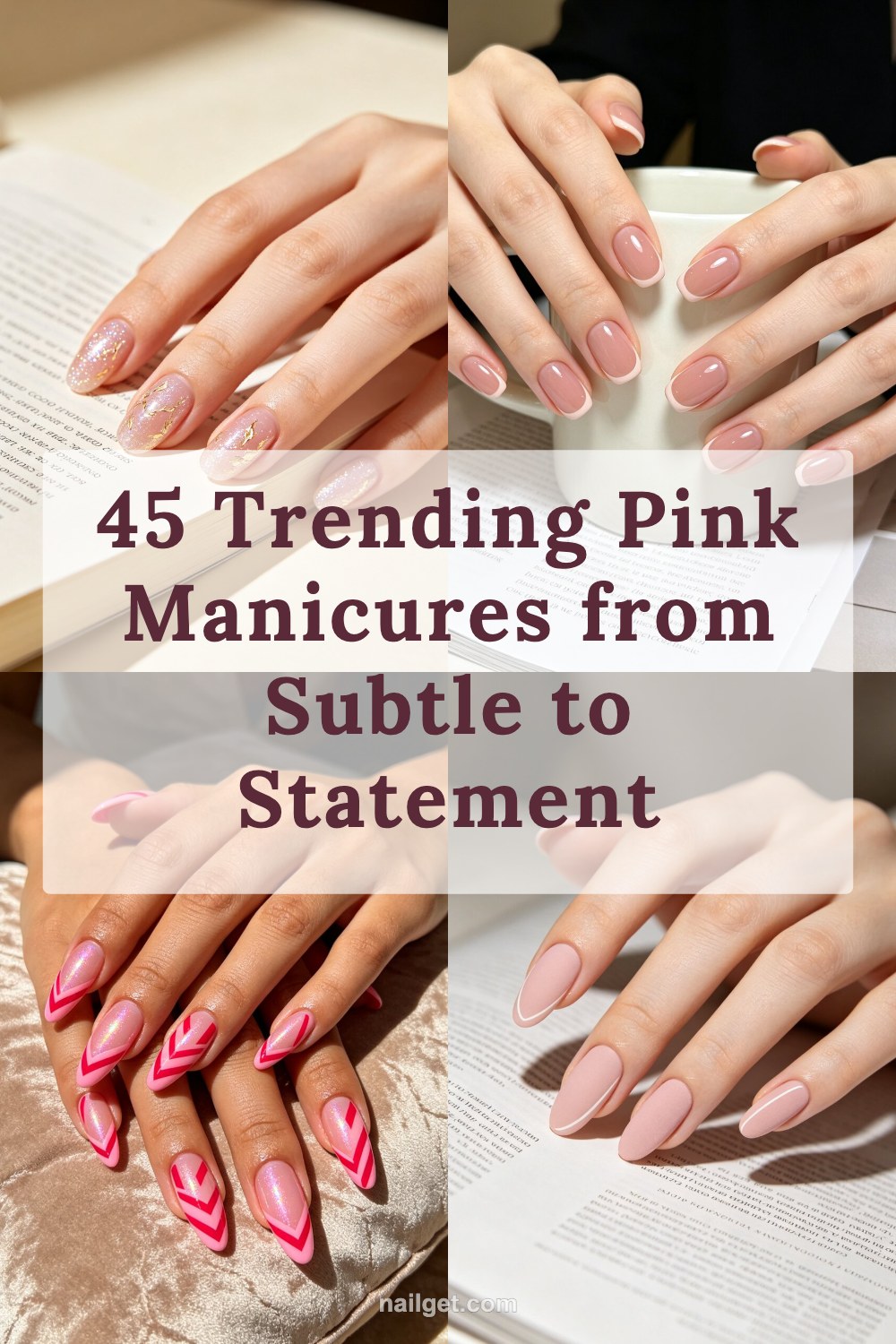 45 Trending Pink Manicures from Subtle to Statement Pinterest cover image