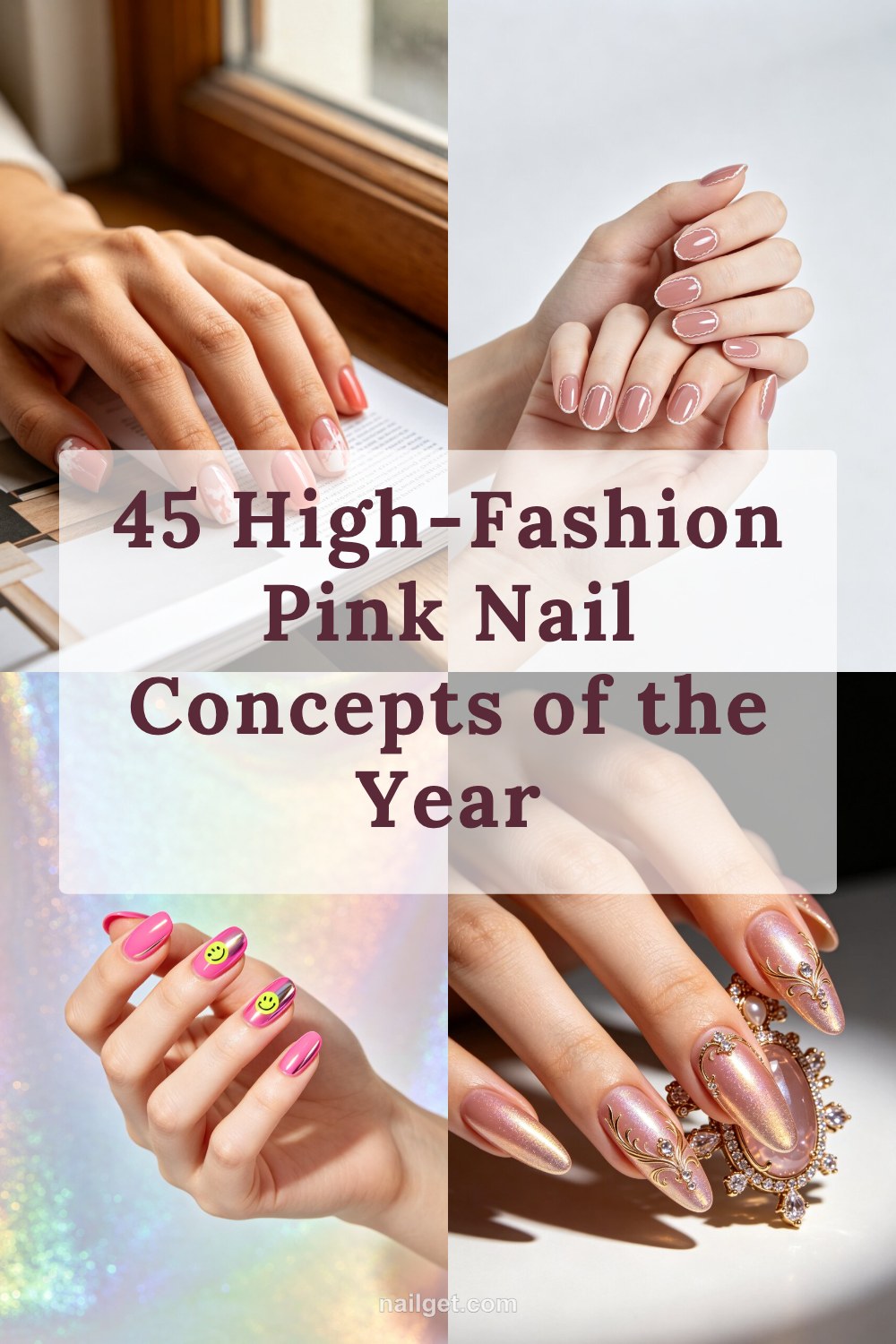 45 High-Fashion Pink Nail Concepts of the Year Pinterest cover image