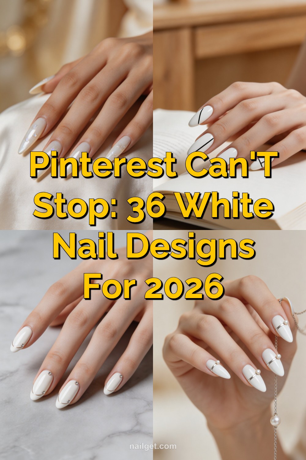 Pinterest Can't Stop: 36 White Nail Designs for 2026 Pinterest cover image