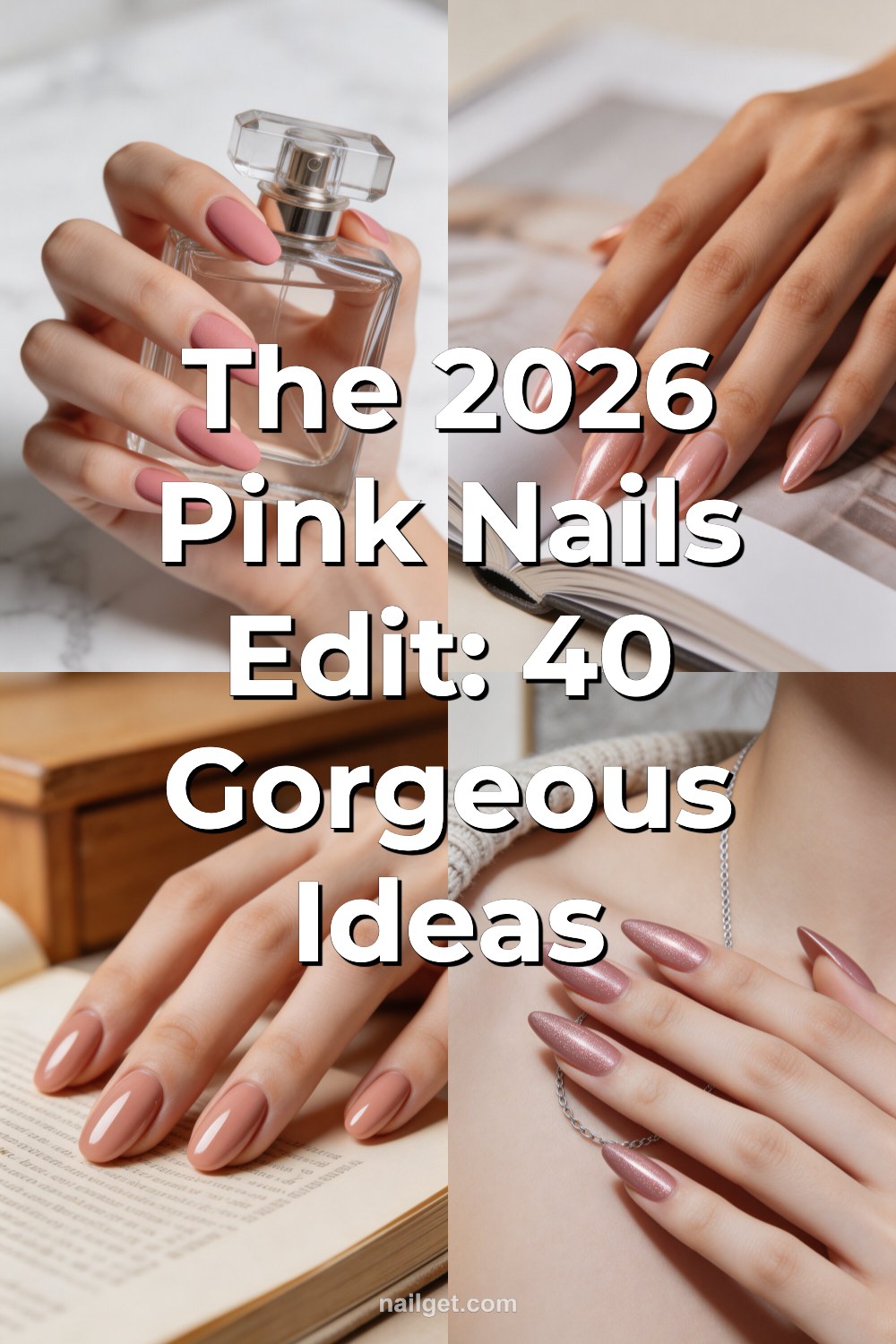 The 2026 Pink Nails Edit: 40 Gorgeous Ideas Pinterest cover image