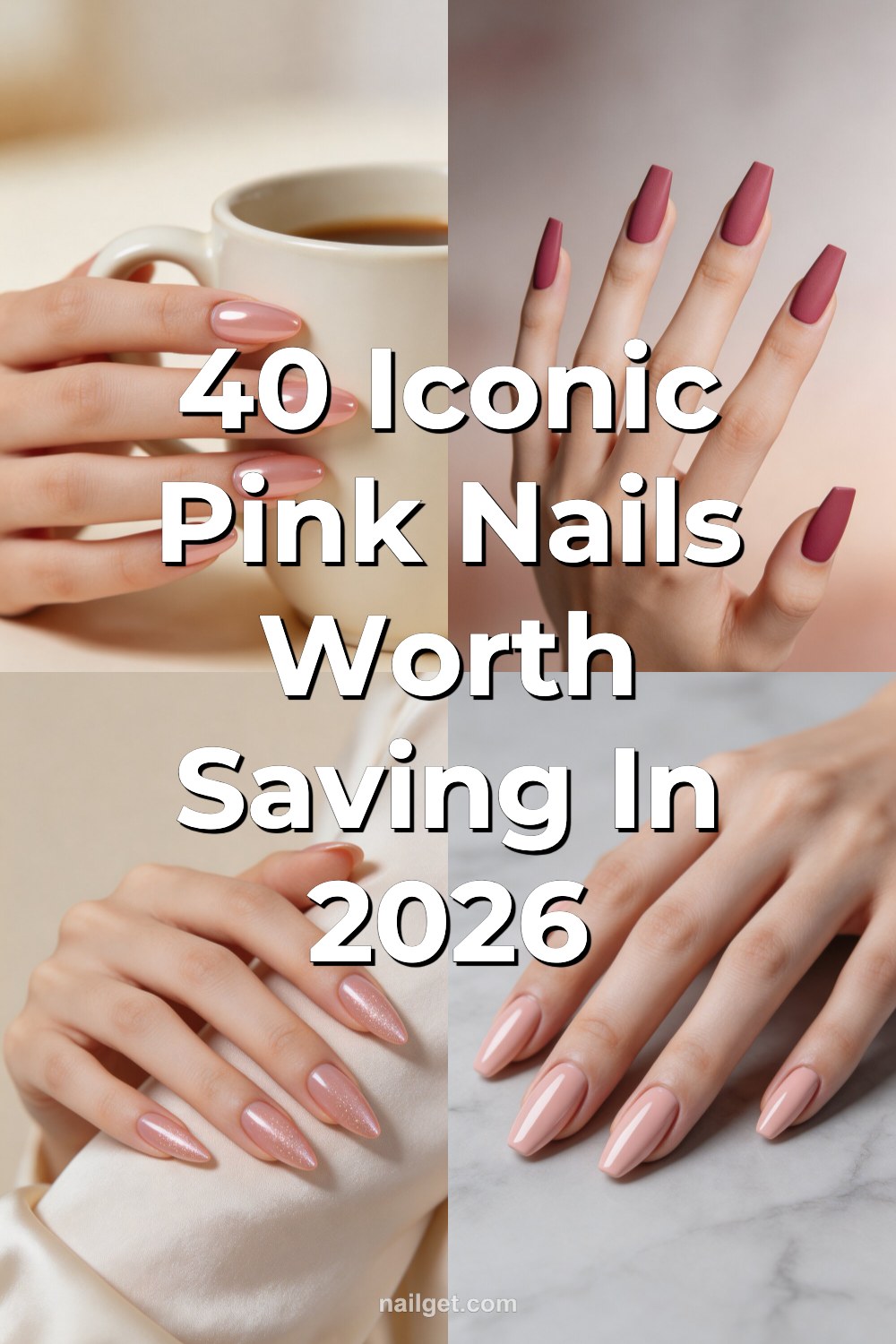 40 Iconic Pink Nails Worth Saving in 2026 Pinterest cover image