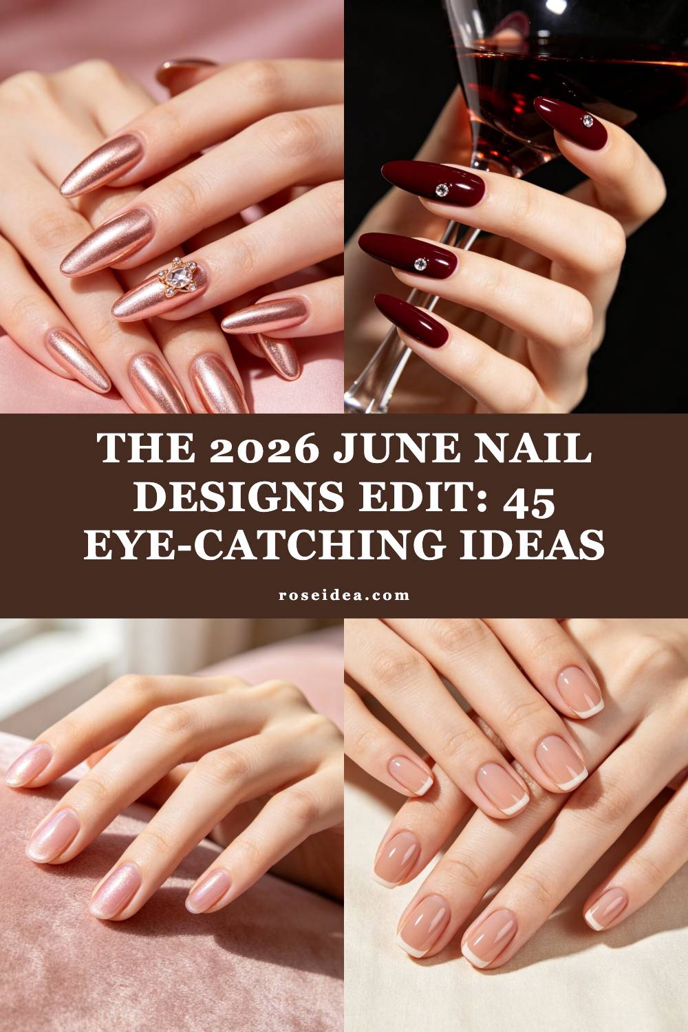 The 2026 June Nail Designs Edit: 45 Eye-Catching Ideas Pinterest cover image