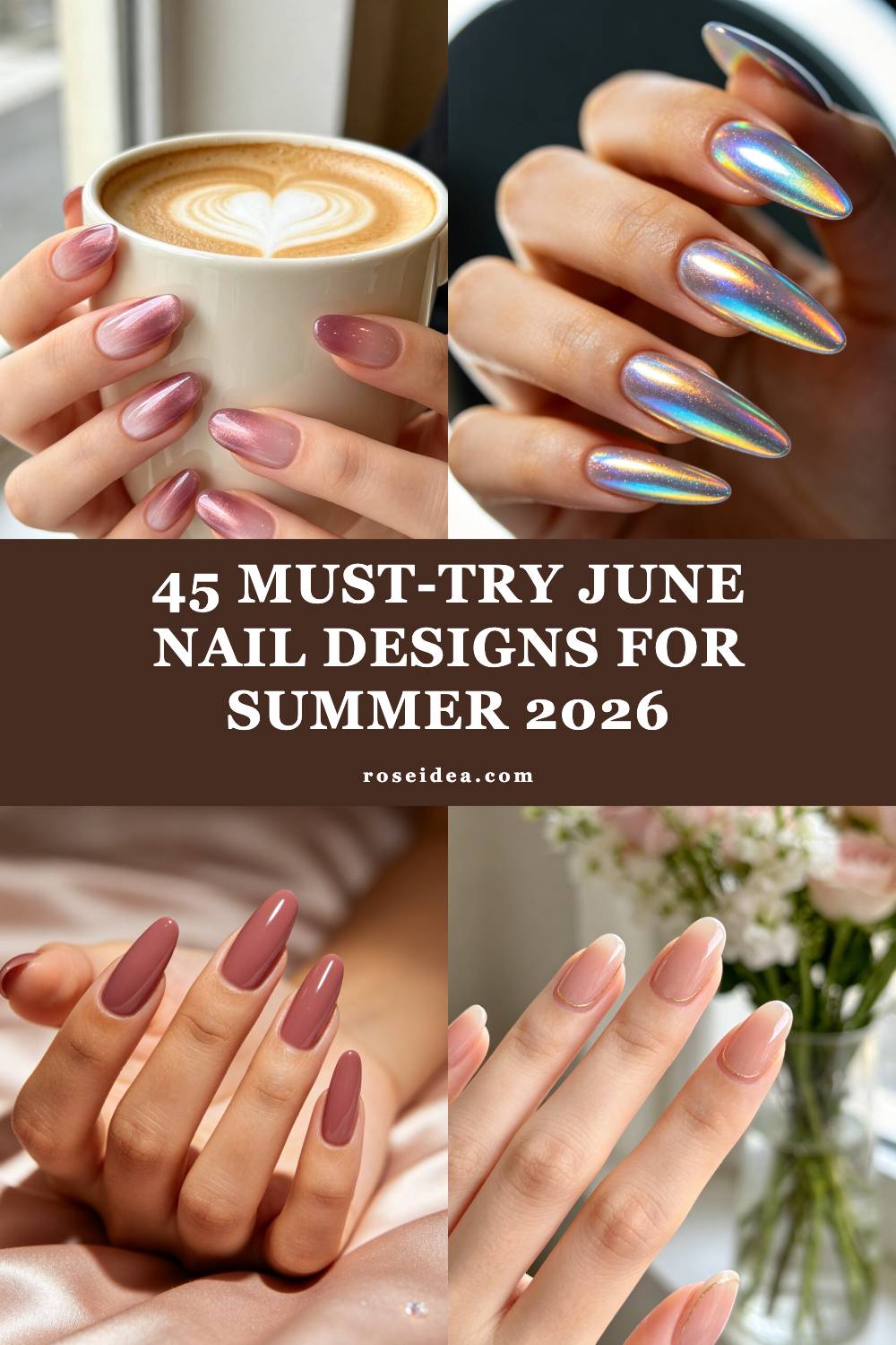 45 Must-Try June Nail Designs for Summer 2026 Pinterest cover image