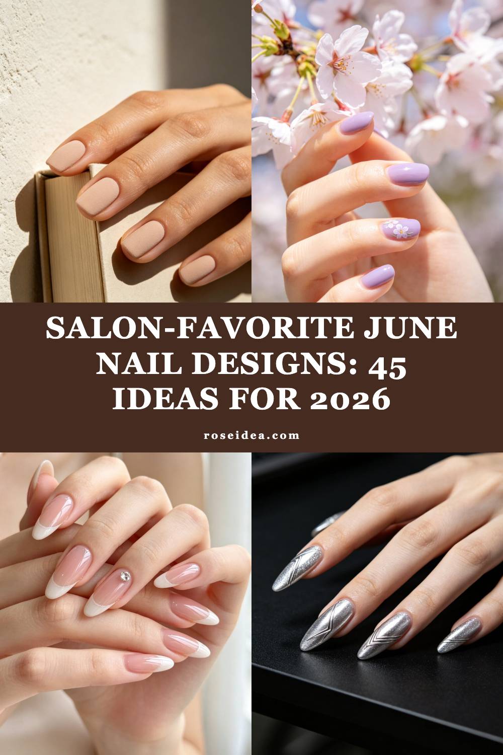 Salon-Favorite June Nail Designs: 45 Ideas for 2026 Pinterest cover image