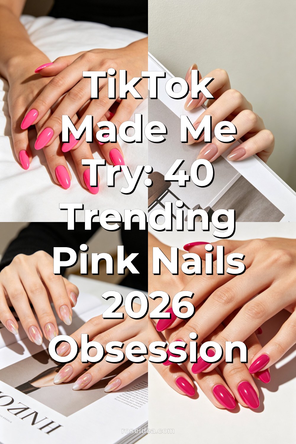 TikTok Made Me Try: 40 Trending Pink Nails 2026 Obsession